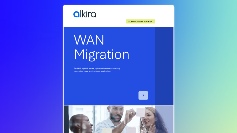 Whitepaper: WAN Migration to Alkira Cloud Backbone - Alkira